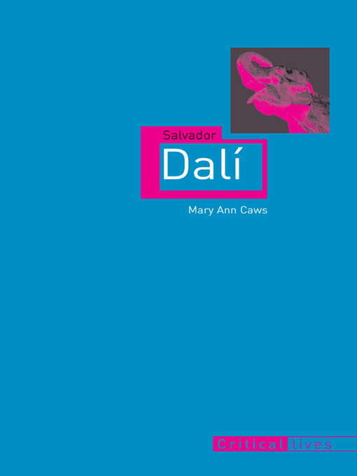 Title details for Salvador Dalí by Mary Ann Caws - Available